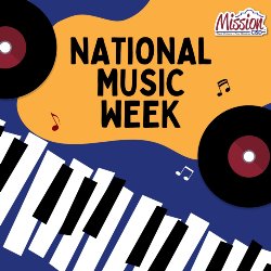 A graphic with piano keys, music notes, and vinyl records that reads "National music Week" with the Mission CISD logo at the top.